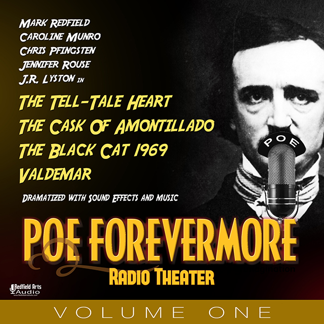 Poe Forevermore Radio Theater Volume 1
